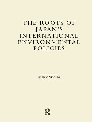 cover image of The Roots of Japan's Environmental Policies